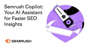 Semrush copilot- Home page - Marketing ai assistant